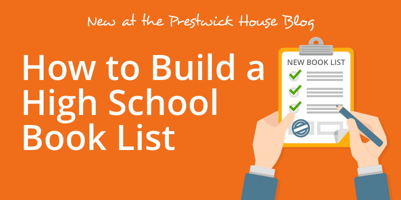 How to Build a High School Book List